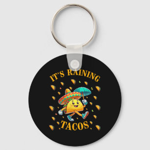 Its Raining Tacos Funny Taco Lovers Kids Girls Boy Key Ring