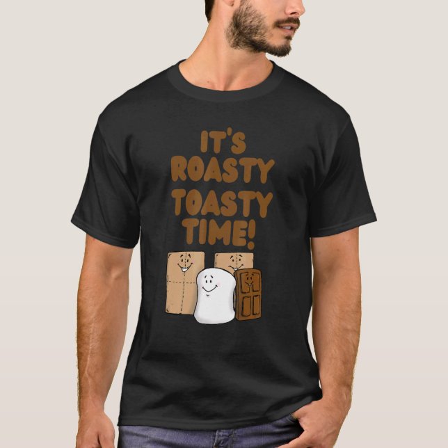 It's Roasty Toasty Time Cute Smores Camping Campfi T-Shirt (Front)
