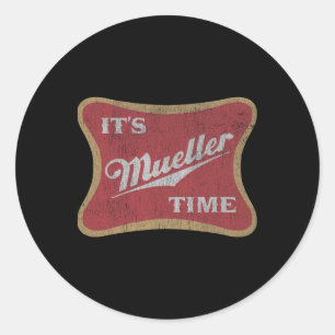 It's Robert Mueller Time Anti Trump Resist Tee Shi Classic Round Sticker