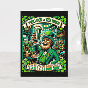 It's Saint Patrick's Day My 21st Birthday Happy 21 Card