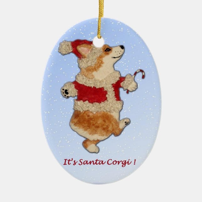"It's Santa Corgi!"  Corgi ornament (Front)
