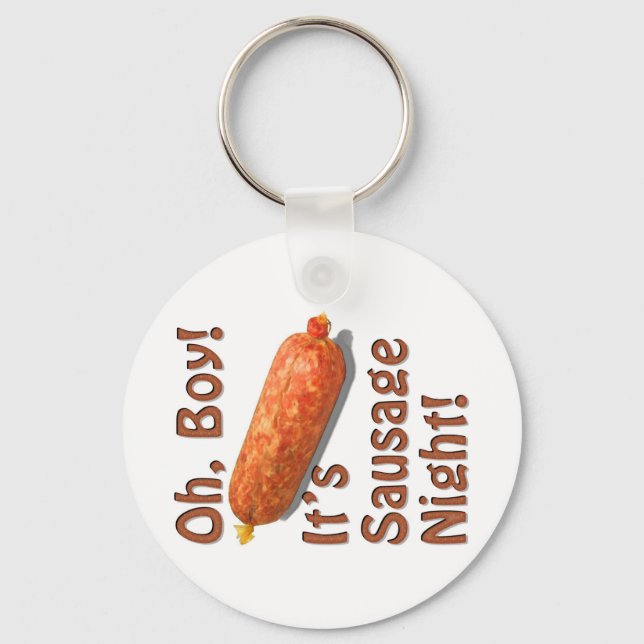 It's Sausage Night! Key Ring (Front)