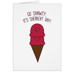 It's Sherbert Day!