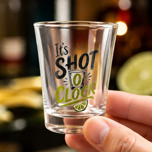It's "Shot O'clock" typography fun shot glass. Glass