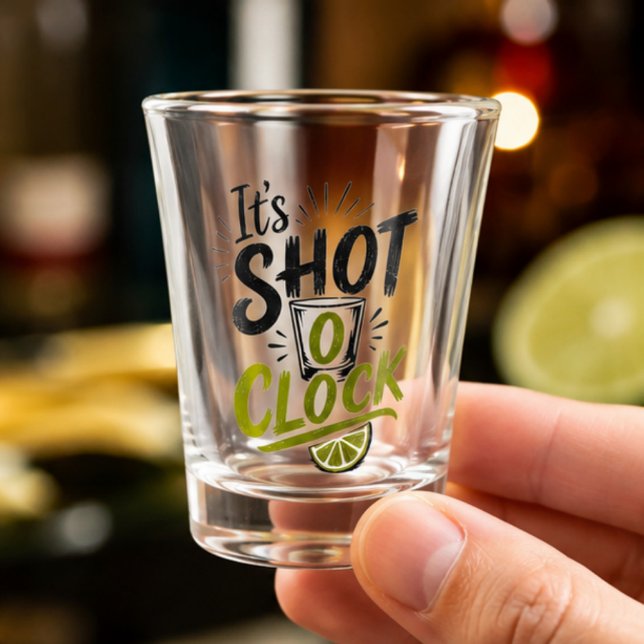 It's "Shot O'clock" typography fun shot glass. Glass (Creator Uploaded)