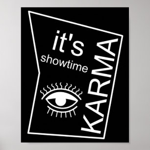 It's Showtime Karma  Poster
