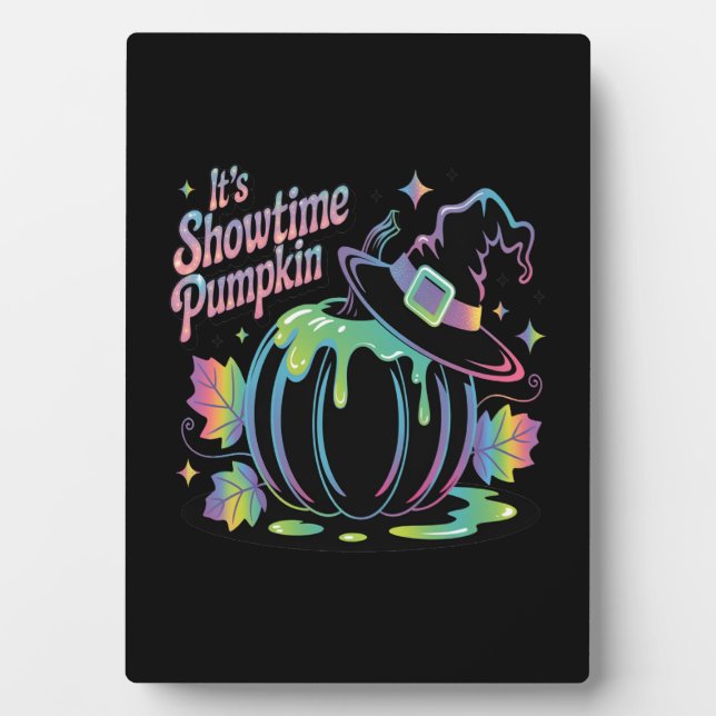 It's Showtime Pumpkin Hat Pumpkin Plaque (Front)
