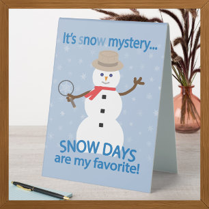 It's sNOw Mystery Detective Snowman