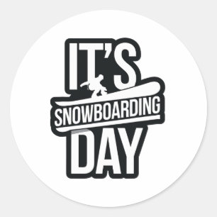 It's Snowboarding Day Apparel For Snowboarder Snow Classic Round Sticker