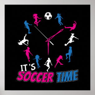 It's Soccer Time Girls Soccer Quote Poster