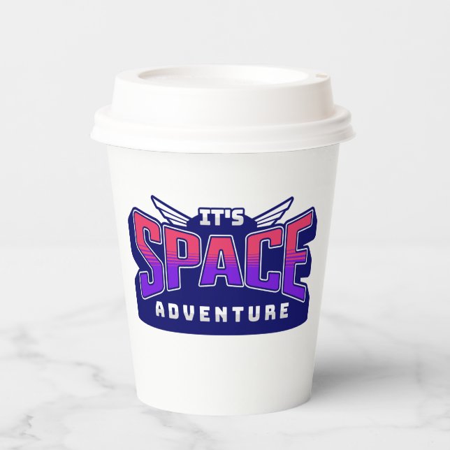 Its Space Adventure Paper cup (Front)