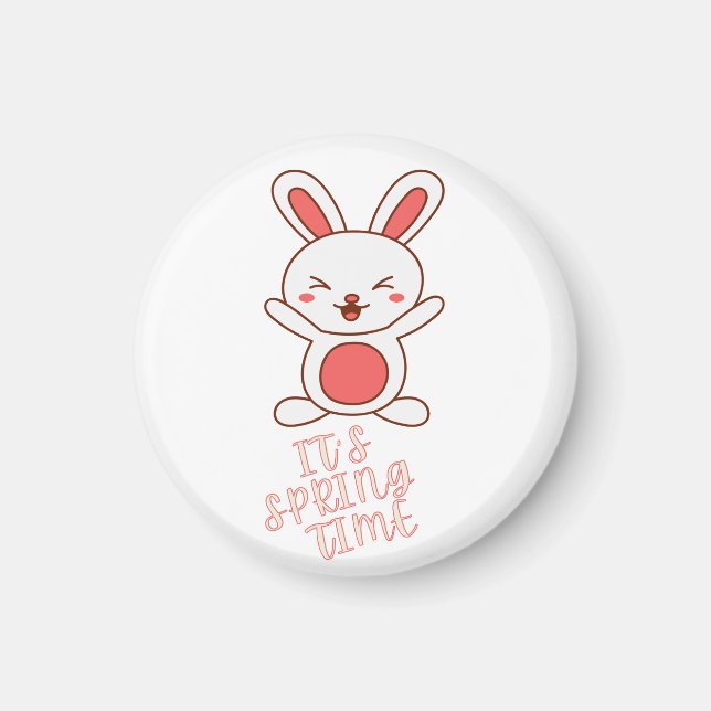 It's Spring Time                  Magnet (Front)