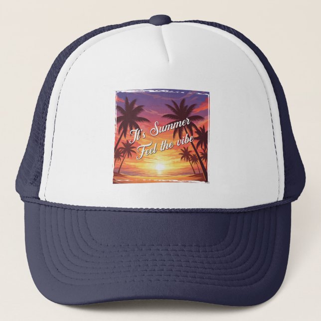 It's Summer Feel the vibe Trucker Hat (Front)