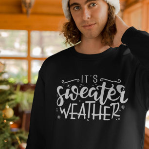 It's Sweater Weather