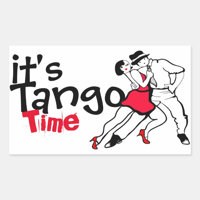 It's Tango Time Rectangular Sticker (Front)