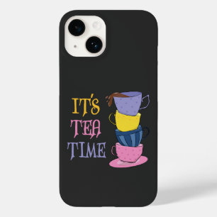 It's Tea Time - Tea Lover Case-Mate iPhone 14 Case