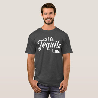 It's tequila time drinking humour T-Shirt
