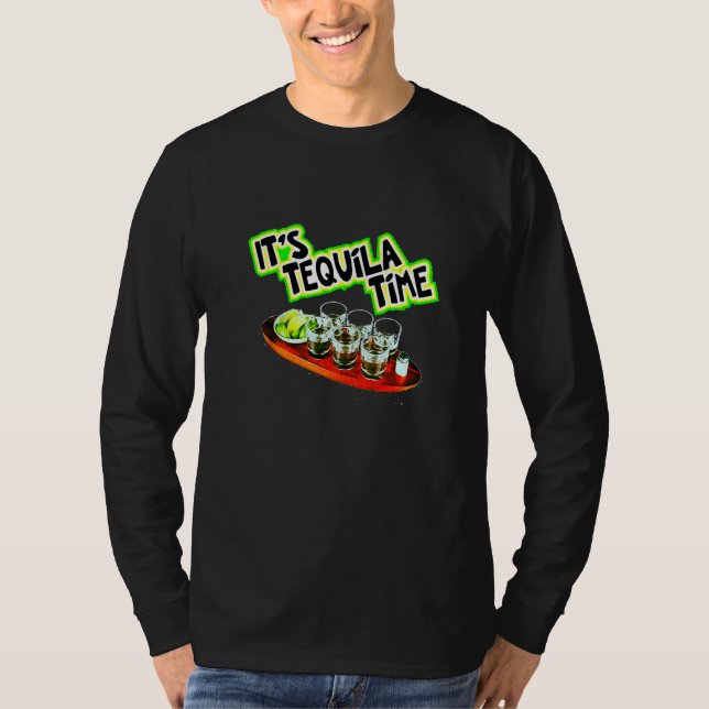 It's Tequila Time  Team Tequila With Green Lime T-Shirt (Front)