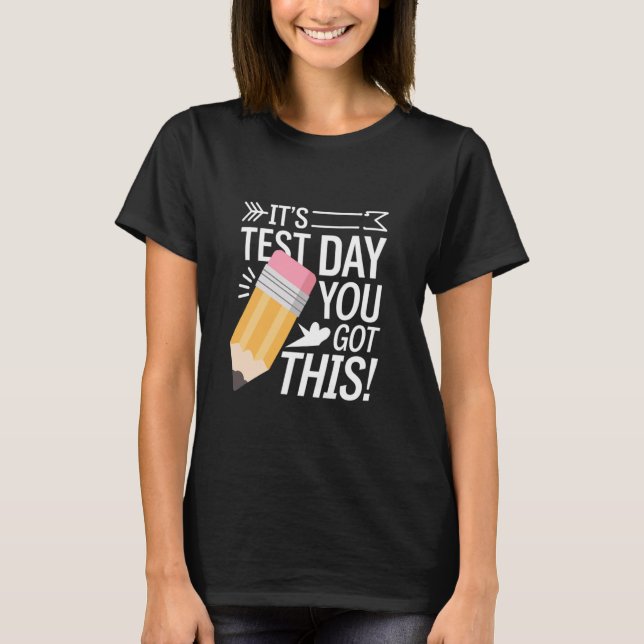It's Test Day You Got This Teacher Retro Groovy Te T-Shirt (Front)