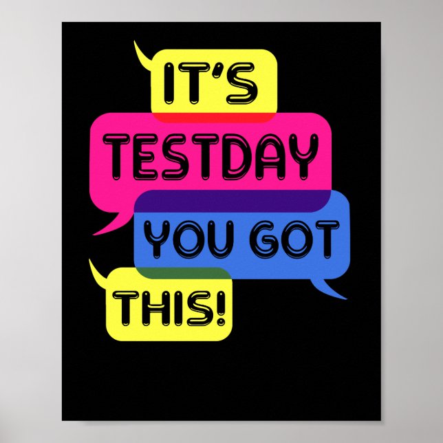 It's Test Day You Got This Teacher Student Testing Poster (Front)