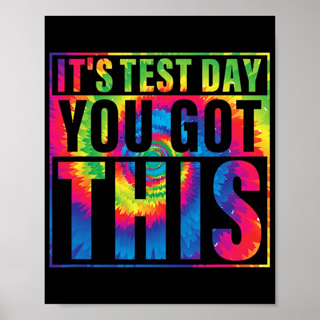 It's Test Day You Got This Teacher Testing Day Poster (Front)