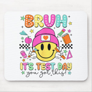 Its Test Day You Got This Testing Day 2024 Mouse Pad
