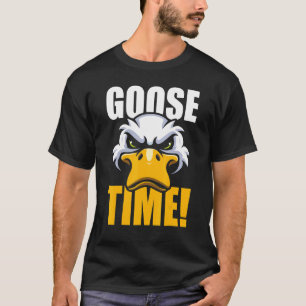 It's The Angry Goose Time Bird Animal Goose T-Shirt