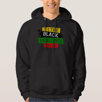 It's The Black Excellence For Me Black History Ju Hoodie