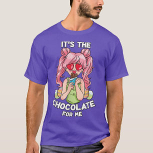 It's The Chocolate For Me - Anime Kawaii Easter T-Shirt