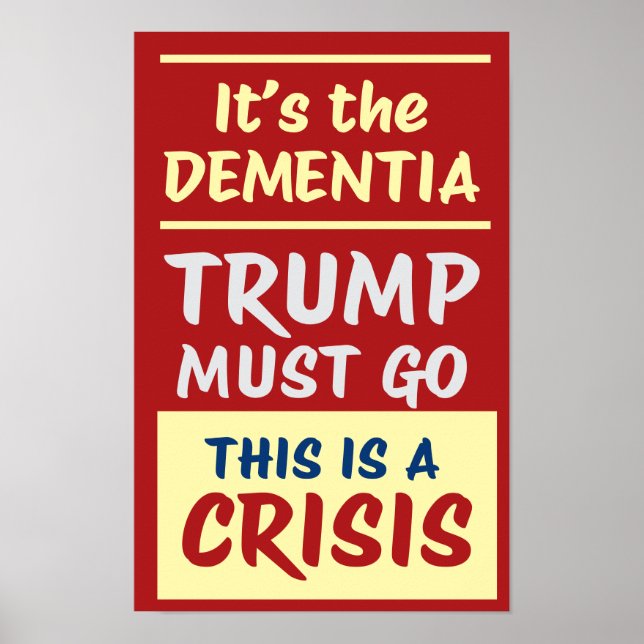 IT'S THE DEMENTIA | RY | Protest Poster (Front)