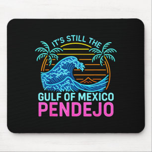 Its The Gulf Of Mexico Pendejo Beach Funny Spanish Mouse Pad