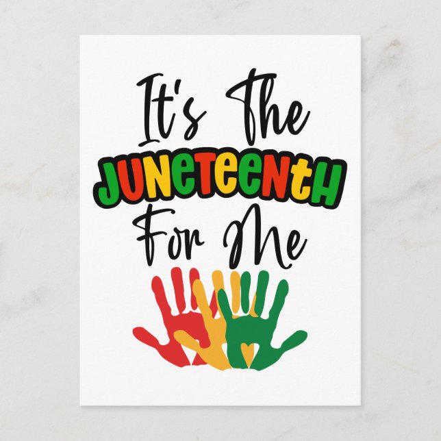 Its The Juneteenth For Me Melanin Black Sista Bruh Postcard (Front)