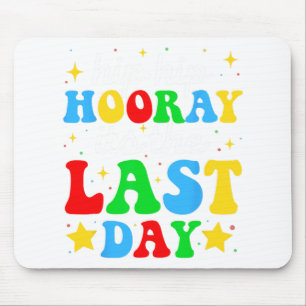Its The Last Day Of School Graduation Teachers Boy Mouse Pad