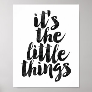 It's The Little Things Poster