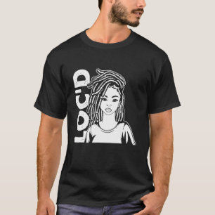 It's The Locs For Me - Afro Hair Black American Af T-Shirt