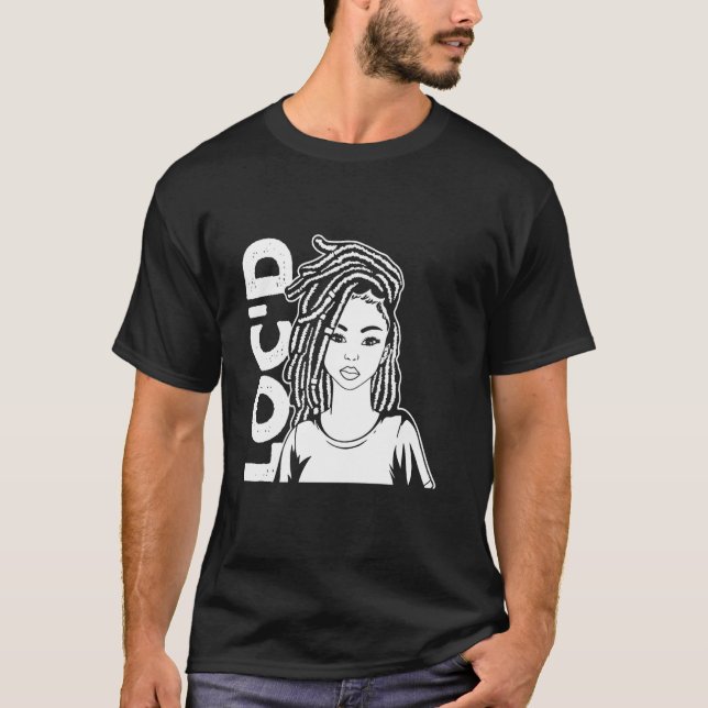 It's The Locs For Me  Afro Hair Black American Afr T-Shirt (Front)