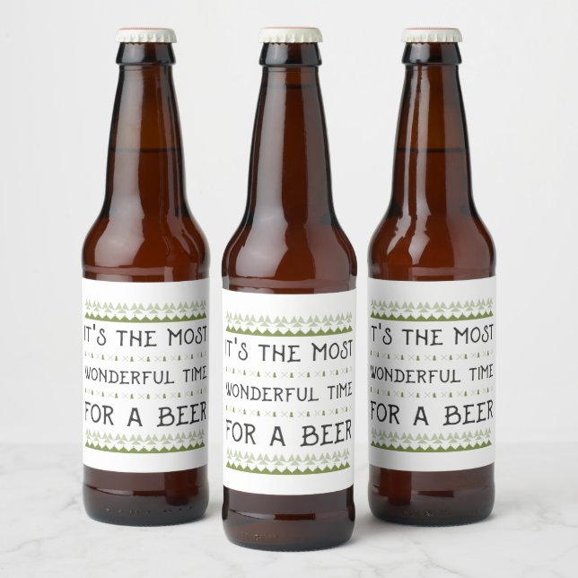 Its the most wonderful time for a beer beer bottle label (Bottles)