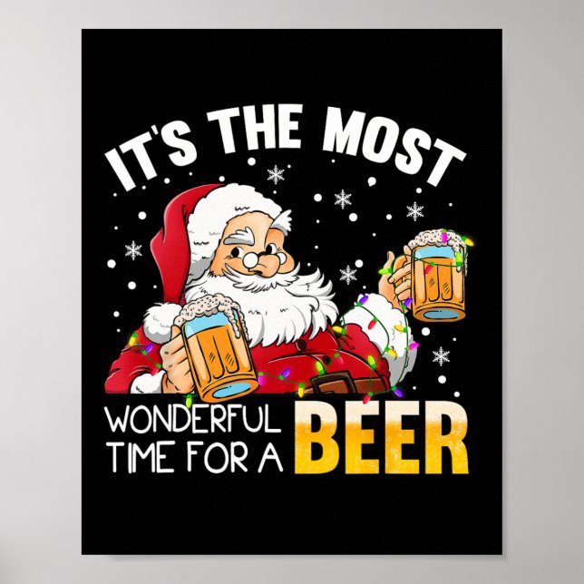 Its The Most Wonderful Time For A Beer Christmas S Poster (Front)