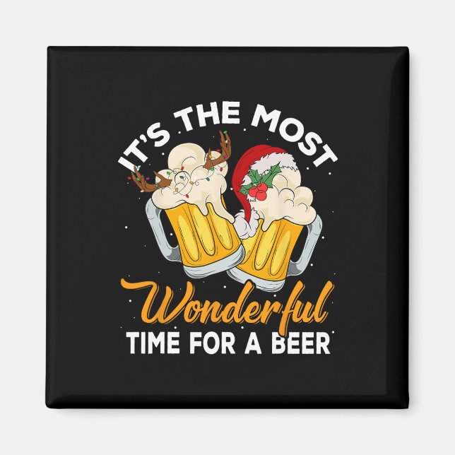 It's The Most Wonderful Time For A Beer Drinking C Magnet (Front)