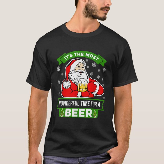 Its The Most Wonderful Time For A Beer SANTA TShir T-Shirt (Front)