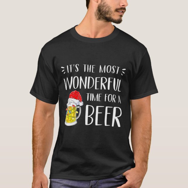 Its The Most Wonderful Time For A Beer T-Shirt (Front)