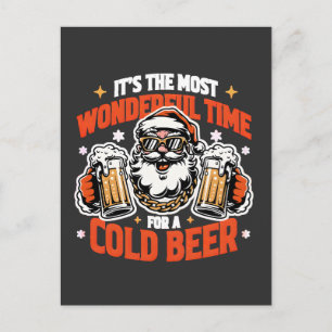 it's The Most Wonderful Time For a Cold beer Holiday Postcard