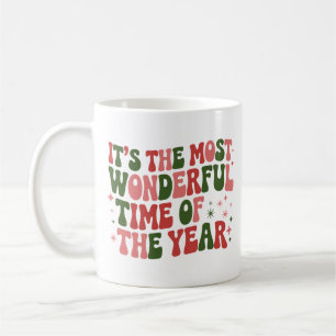 Its The Most Wonderful Time of The Year Christmas  Coffee Mug