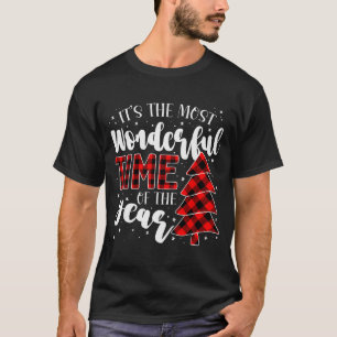 Its The Most Wonderful Time Of The Year Christmas  T-Shirt