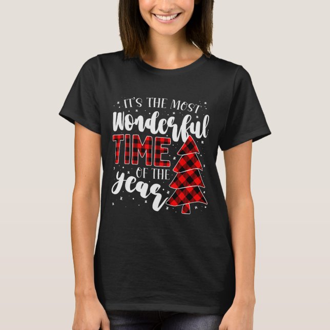 Its The Most Wonderful Time Of The Year Christmas  T-Shirt (Front)