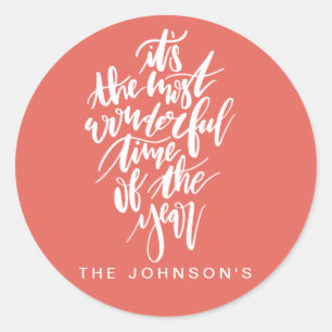 ITS THE MOST WONDERFUL TIME OF THE YEAR CLASSIC ROUND STICKER