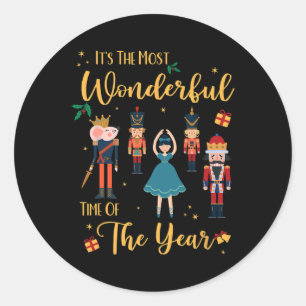 It's The Most Wonderful Time Of The Year Nutcracke Classic Round Sticker