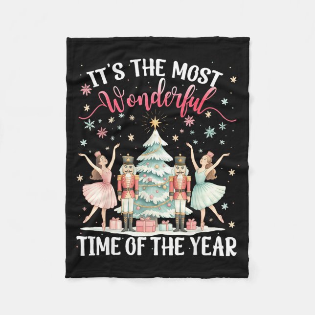 It's The Most Wonderful Time Of The Year Nutcracke Fleece Blanket (Front)