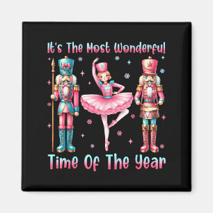 It's The Most Wonderful Time Of The Year Nutcracke Magnet