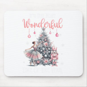 It's The Most Wonderful Time Of The Year Nutcracke Mouse Pad
